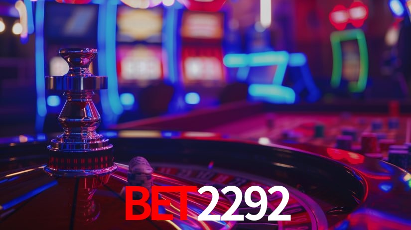 bet2292: Jogos de Caça-Níqueis-Altas Recompensas, Roleta-Velocidade, Blackjack-Desafios Máximos