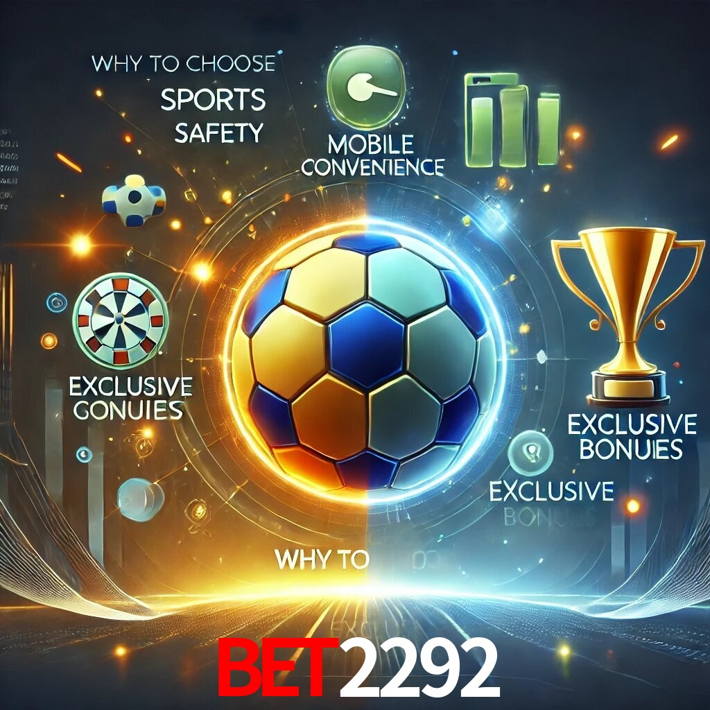 Por Que Escolher o BET2292?